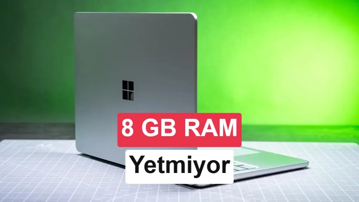 8 GB RAM'li Surface Laptop: Performans Vaadi Gerçekleşiyor mu?