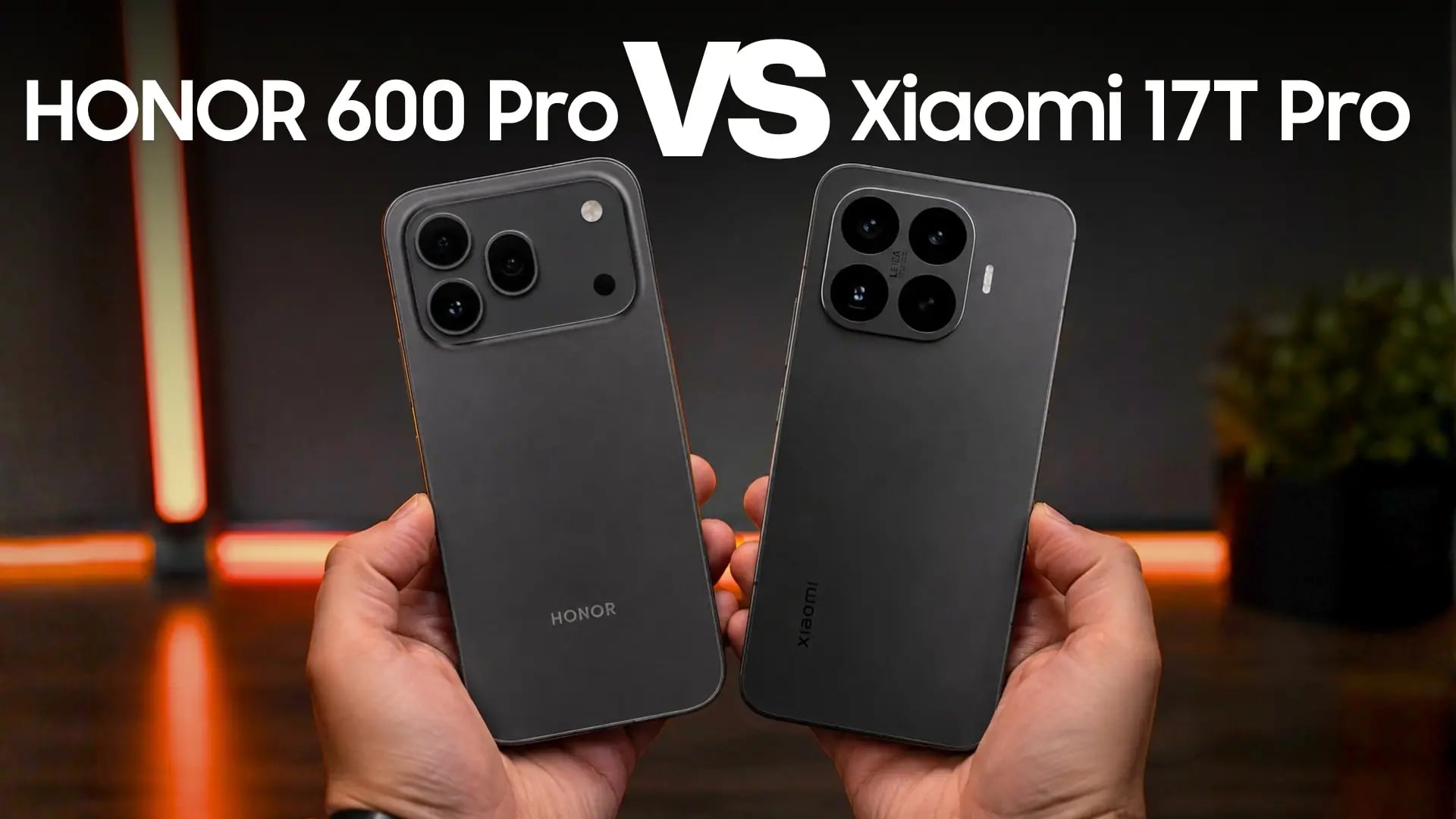 Amiral Gemisi Karşılaşması: HONOR 600 Pro ve Xiaomi 17T Pro Aralarında Kim Kazanır?