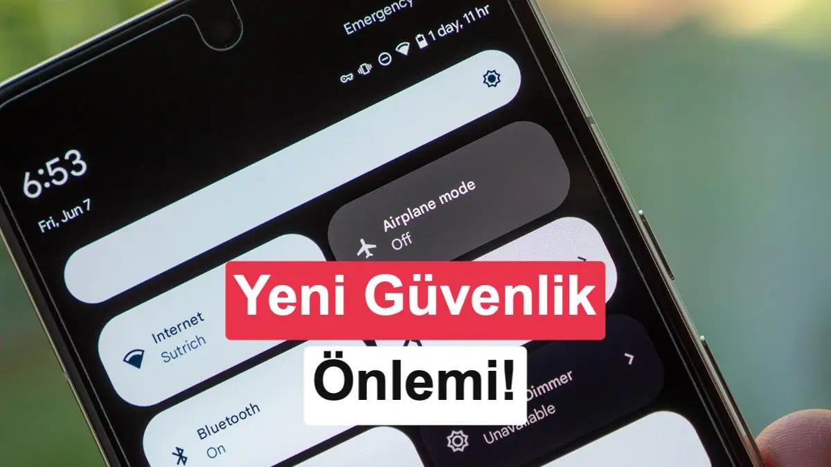 Android Artık Güvenli Olacak: Hızlı Ayarlar Krizi Gideriliyor