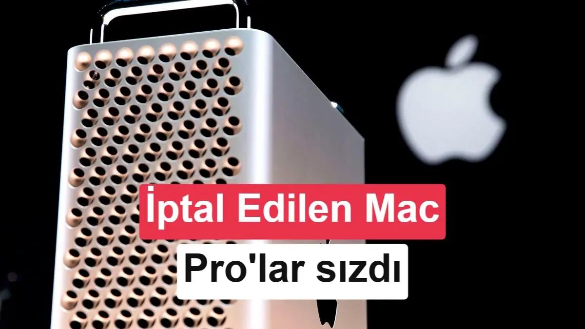 Apple'ın İptal Edilen Dev Mac Pro Modelleri Ortaya Çıktı