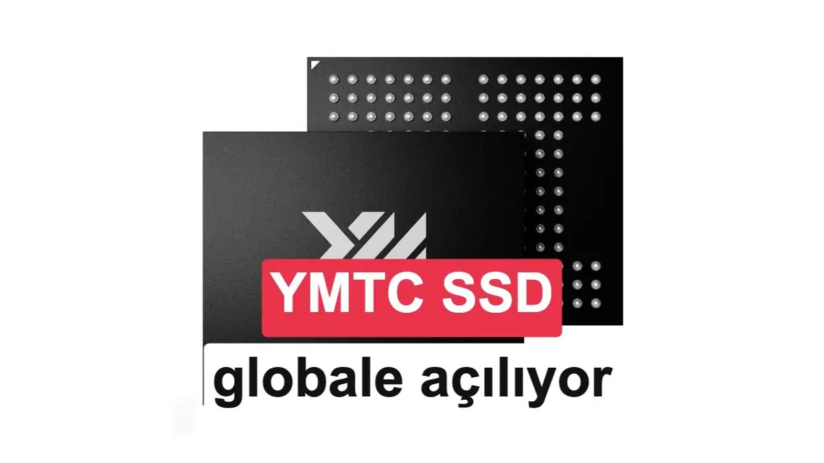Çin Üreticisi YMTC Global Pazara SSD'leri Sunuyor: Apple Krizi Fırsata mı Çevirecek?