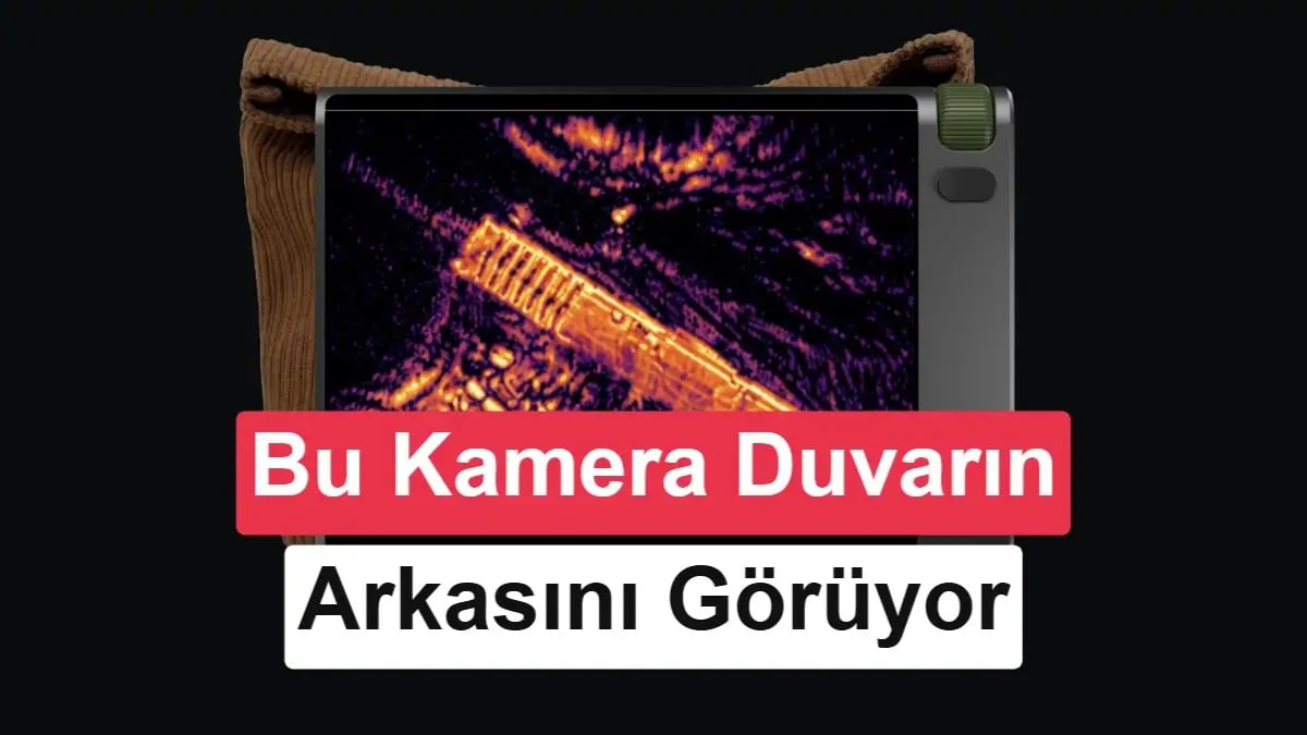 Duvarların Arkasını Gören Kamera Geliyor: Türk Girişimden Dev Atılım