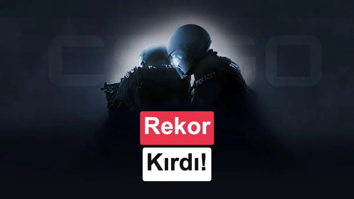 Efsane Geri Döndü: CS:GO Yeni Rekorlara İmza Attı