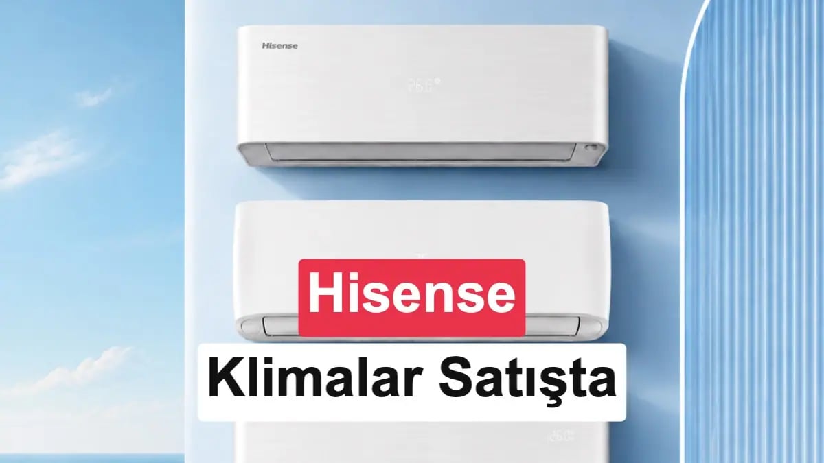 Hisense Türkiye Pazarına Sallandı: Akıllı Klimalar Yayında