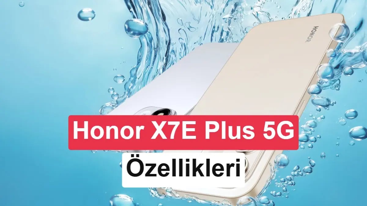 Honor X7e Plus 5G Dev Bataryasıyla Piyasada