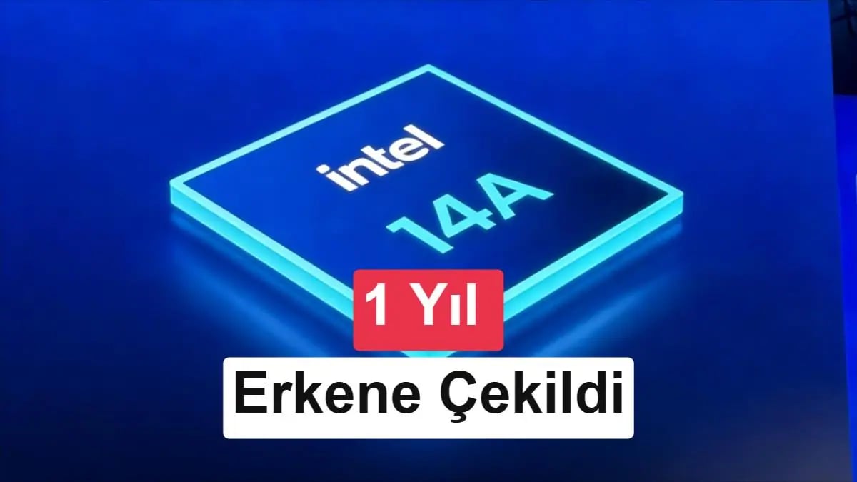 Intel'in 14A Teknolojisi Beklenenden Hızlandığı Açıklandı
