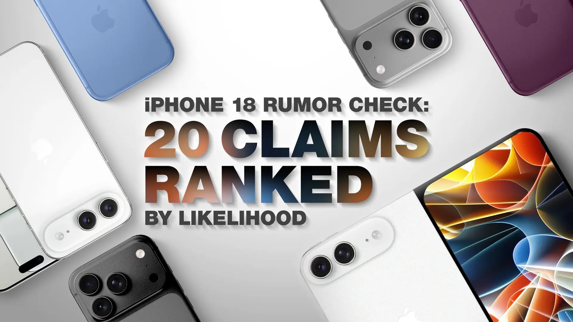 iPhone 18 Sır Perdesini Aralıyor: Tüm Spekülasyonlar Masada