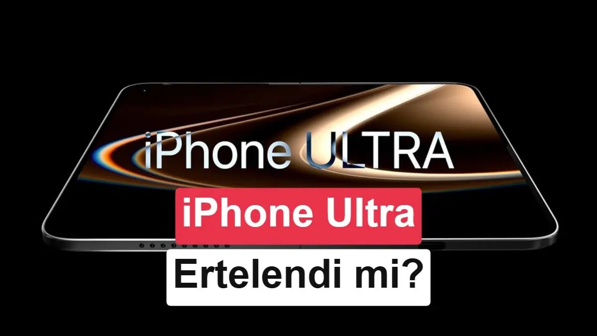 iPhone Katlanabilir Dev iPhone Ultra'dan Büyük Beklenti: Sınırlı Üretim ve Servis Tarihi