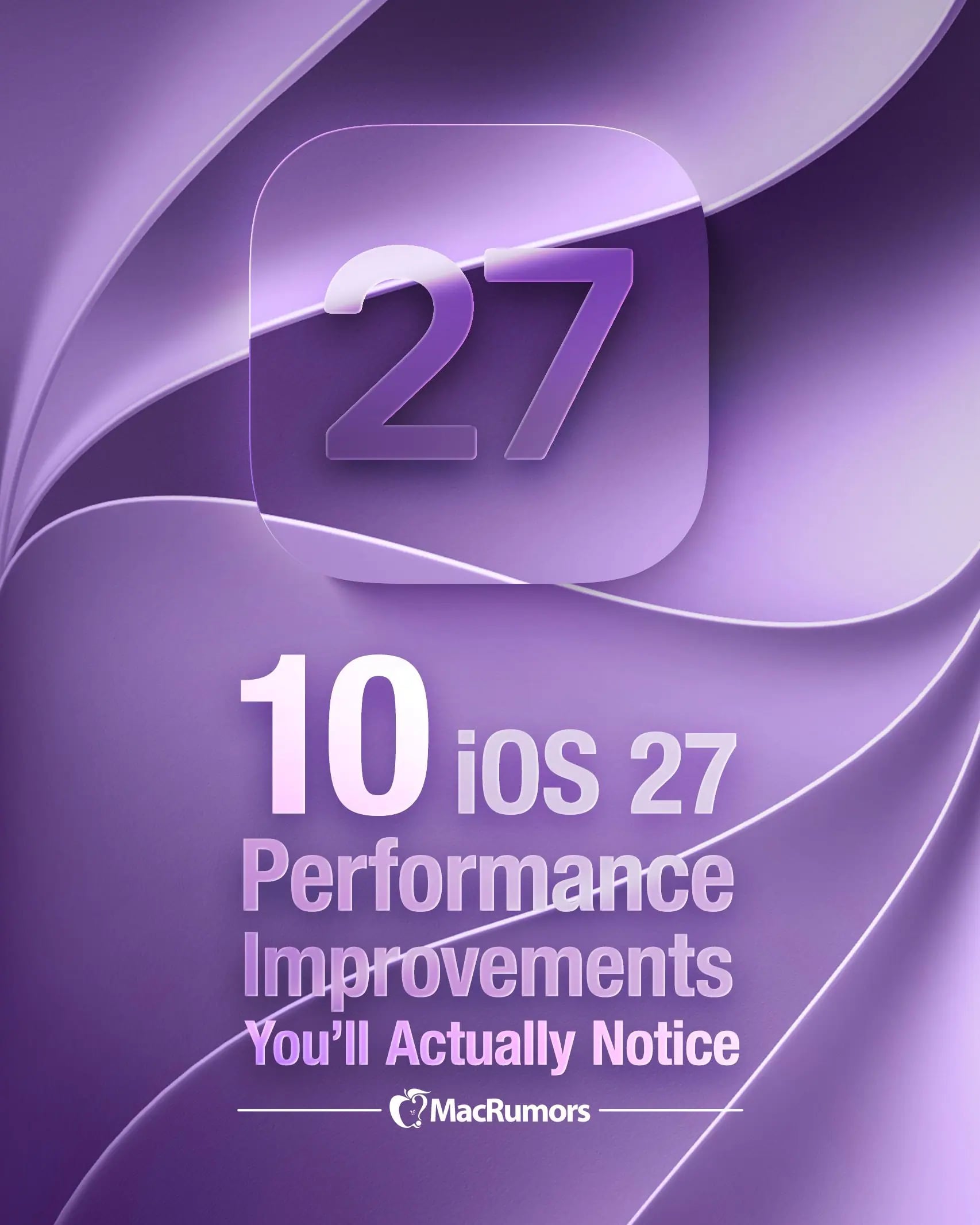iPhone Performans Devrimi: iOS 27 ile Yeni Bir Dönem Başlıyor
