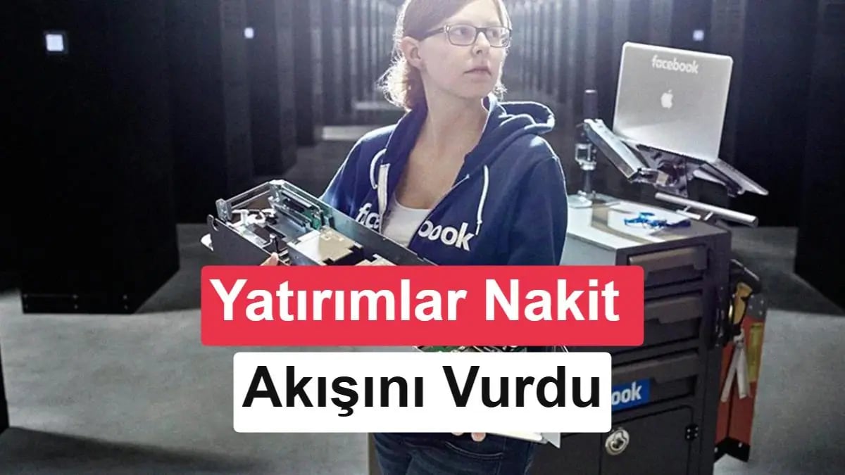 Meta'nın Yapay Zeka Faturası Ağır Çekiyor: Nakit Akışı Şaşırtıcı Düşüş Yaşadı