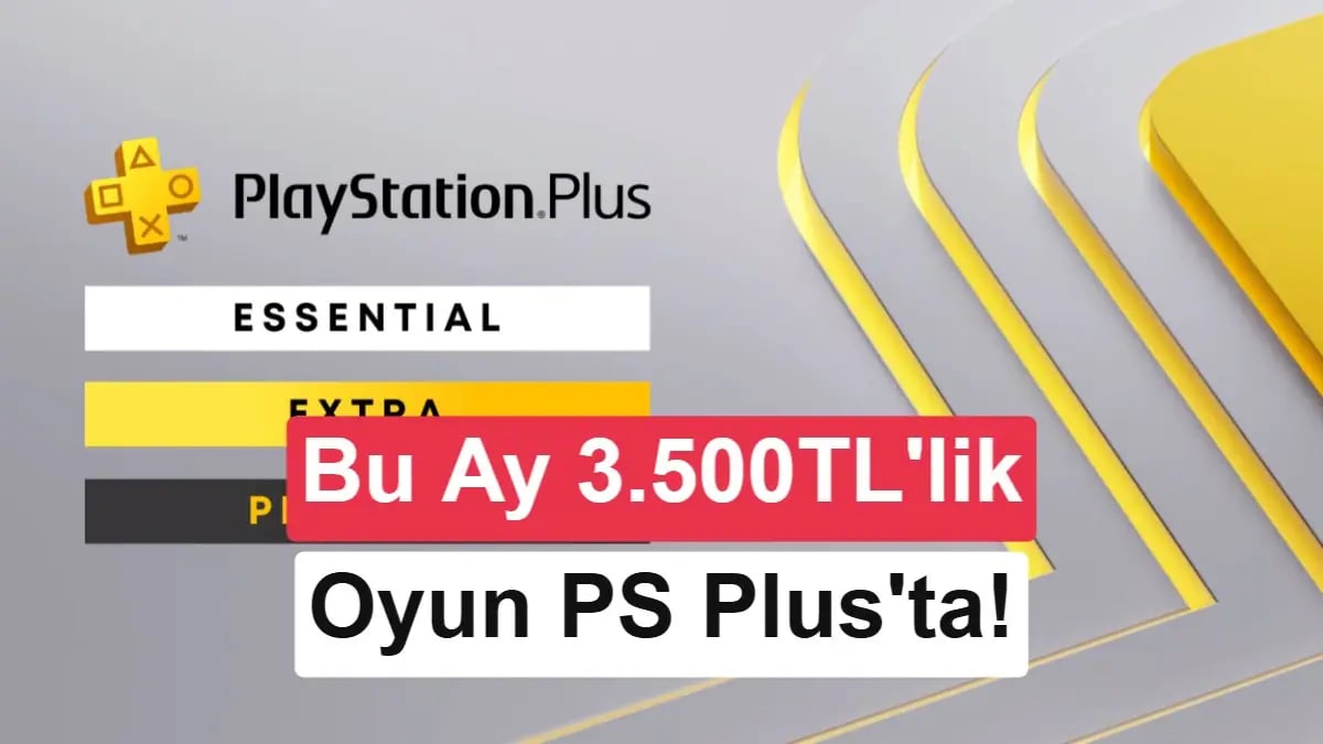 PS Plus Temmuz Ayı Oyunları Açıklandı: Aylık Kütüphaneye Neler Eklenecek?
