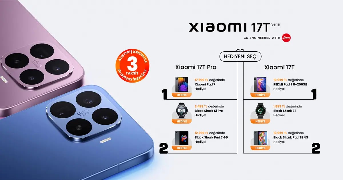 Xiaomi 17T ve Pro'da Dev Kampanya: Teknoloji Paketleri ile Yeni Nesil Ekosistem Kurun