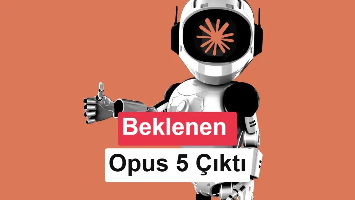 Anthropic Opus 5 Geldi: Güç Değil Maliyet Odaklı Devrim Başladı