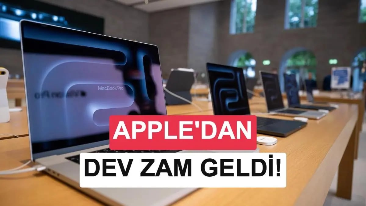 Apple'dan Büyük Zam: Mac ve iPad Fiyatları Meraklıların Cüzdanını Zorlayacak