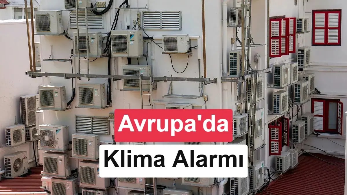 Avrupa Sıcaklarına Türkiye Çözümleriyle Yanıt Veriyor: Klima İhracatında Rekor Hız