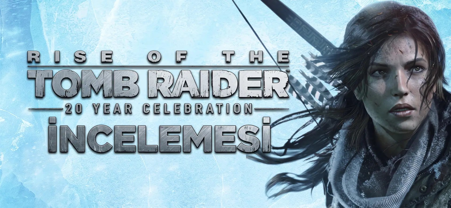 Efsane Arkeolog Lara Croft Dönüyor: Tomb Raider'ın Zengin Dünyası