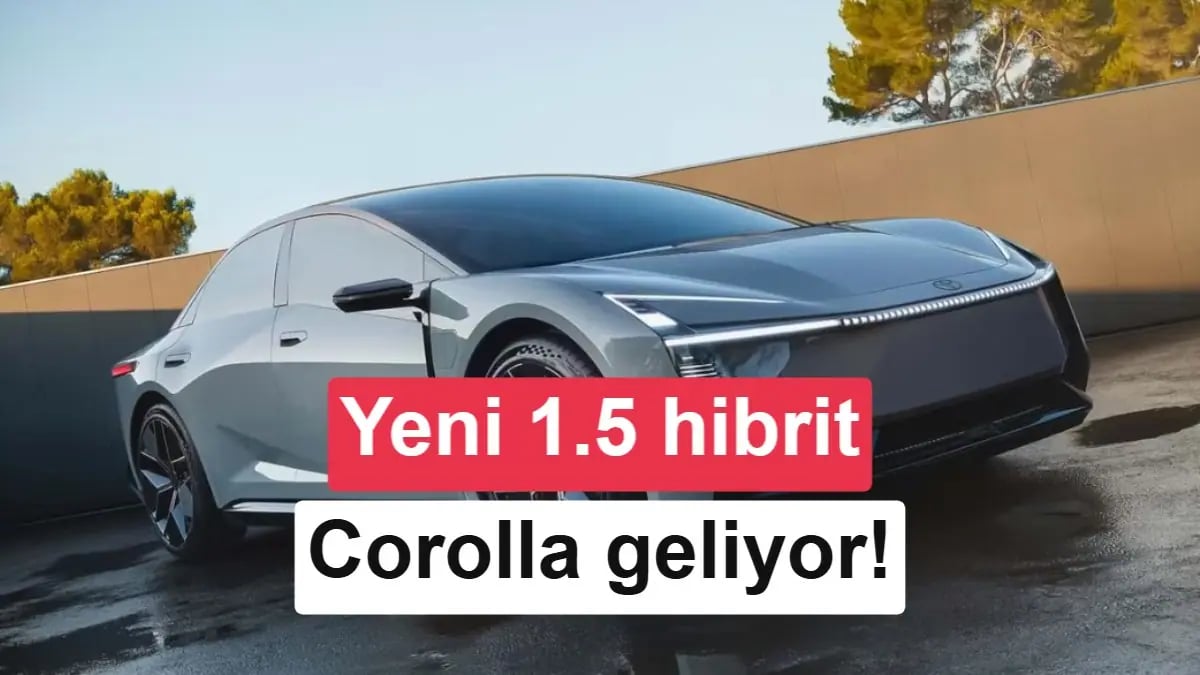 Efsane Corolla Dönüşüyor: Yeni Nesil 1.5 Hibrit Motorun Gücü ve Verimliliği