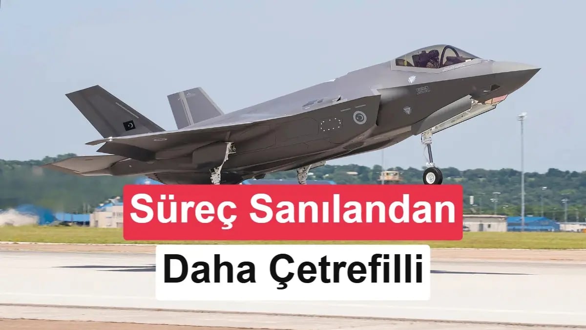 F-35'e Dönüşün Teknik Labirenti: Türk Uzman Detayları Açıkladı