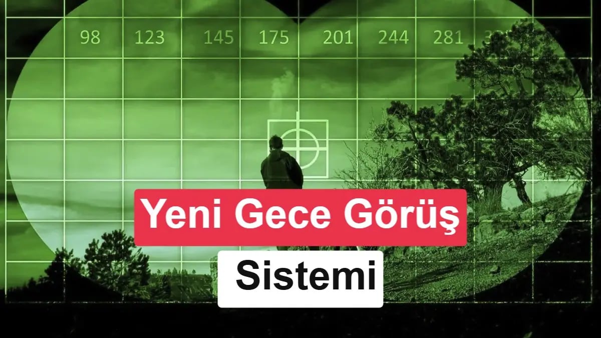 Gece Görüş Teknolojisi Çığ Yaptı: Yeşil Ekran Çağı Bitiyor