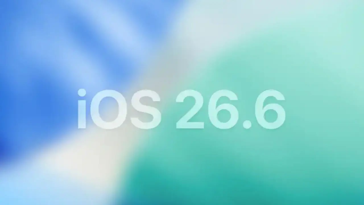iPhone Kullanıcıları İçin Kritik Çağrı: iOS 26.6 Neden Hemen Güncellenmeli?