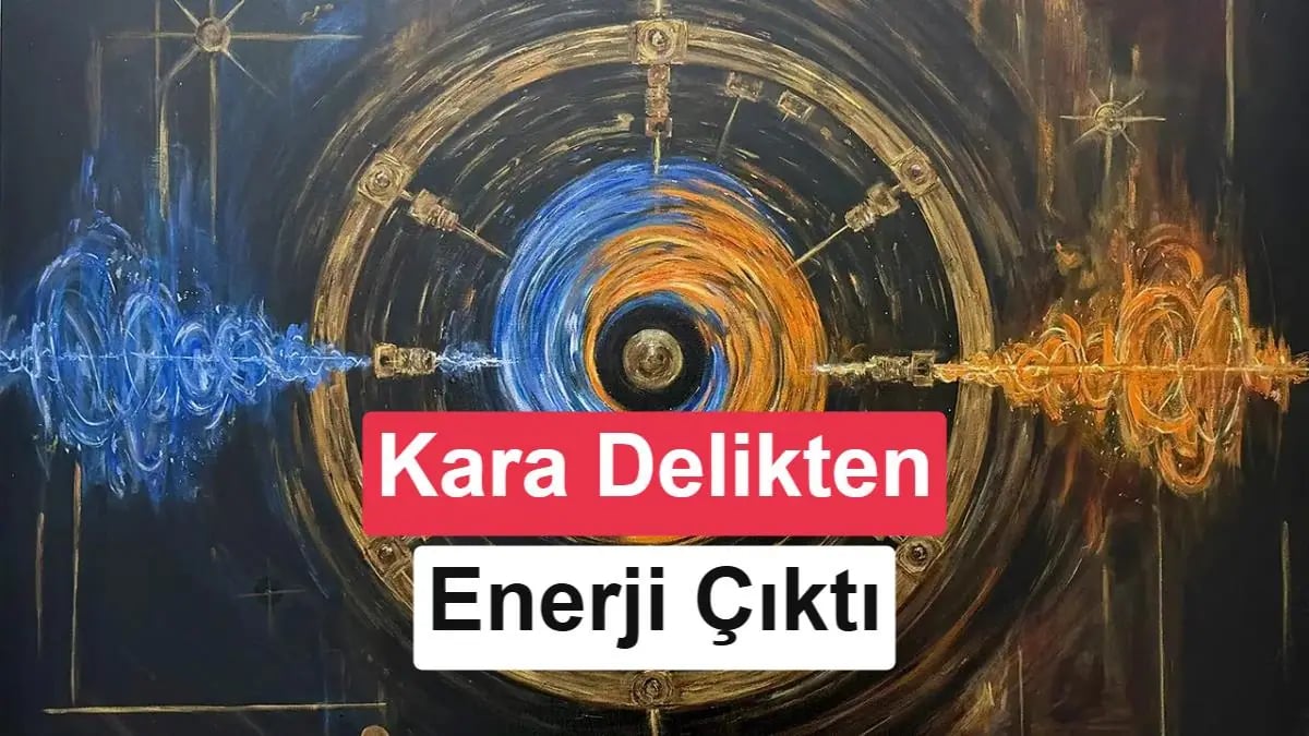 Kara Delik Enerjisi Artık Laboratuvarda