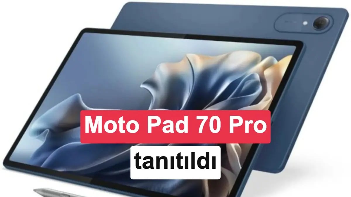 Markanın Yeni Tablet Canavarı: Moto Pad 70 Pro Geldi