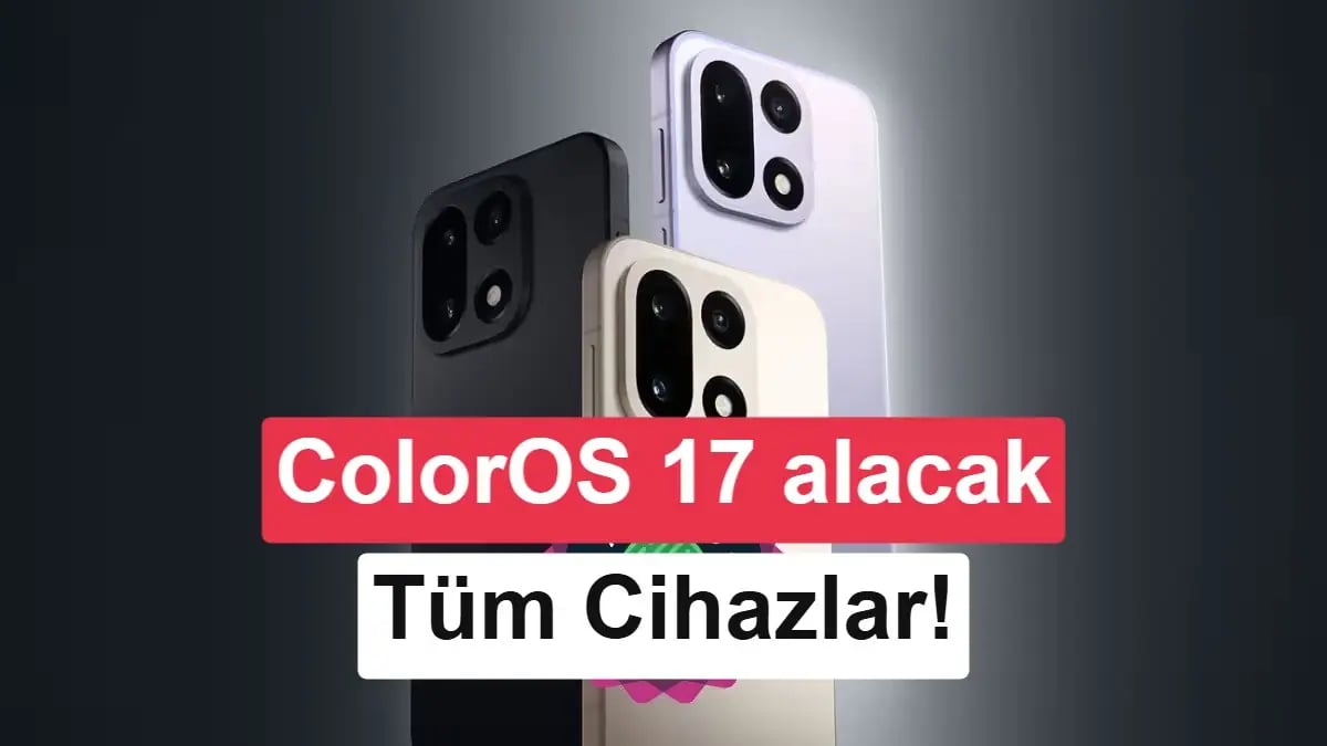 OxygenOS Tarihe Karışıyor: OnePlus, Tüm Modellerini ColorOS 17'ye Taşıyor