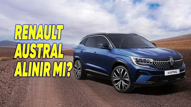 Renault Austral Alınmaya Değer mi?