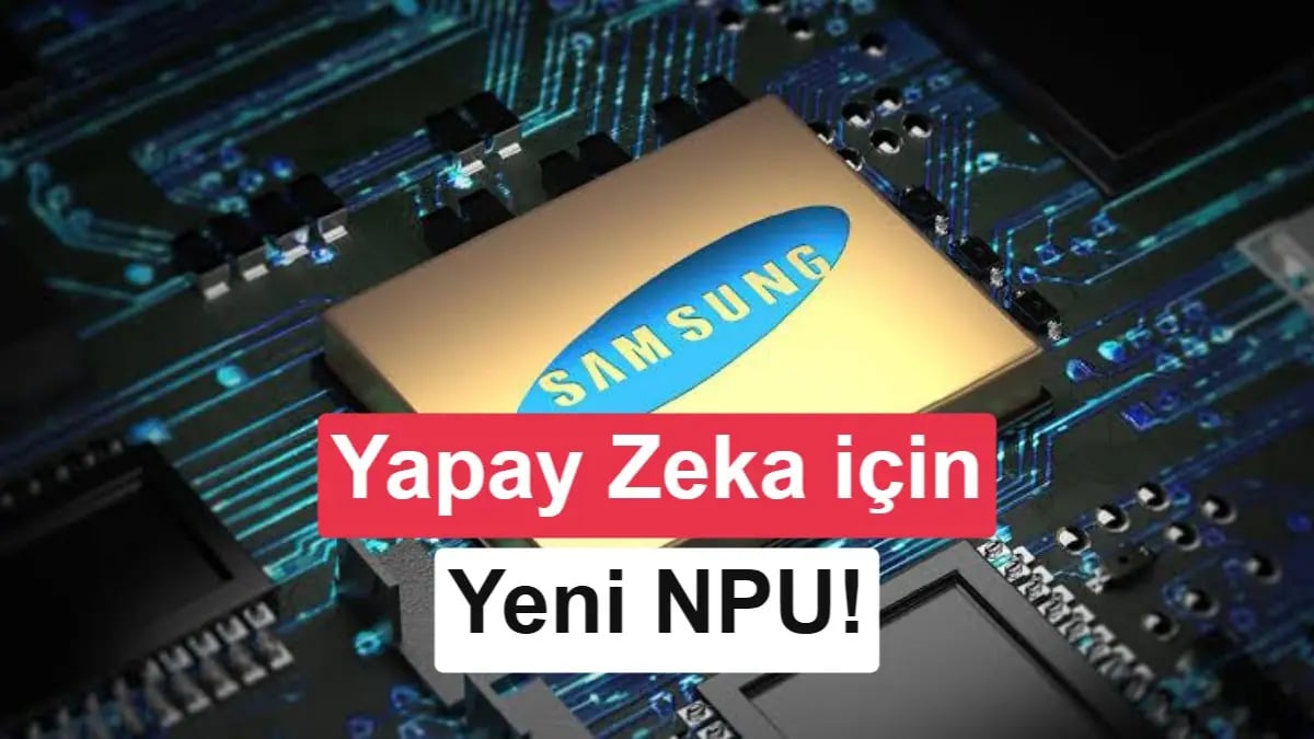 Samsung'un Dev Yapay Zeka Çipi PC Dünyasına Geliyor: GAIA İle Performansta Yeni Dönem
