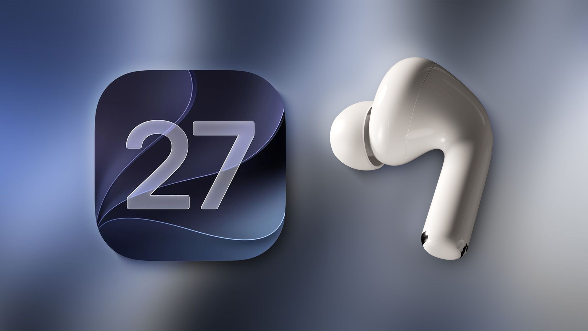 AirPods Kullanıcıları İçin Büyük Değişiklik: iOS 27 İle Özel EQ Özelliği Geliyor