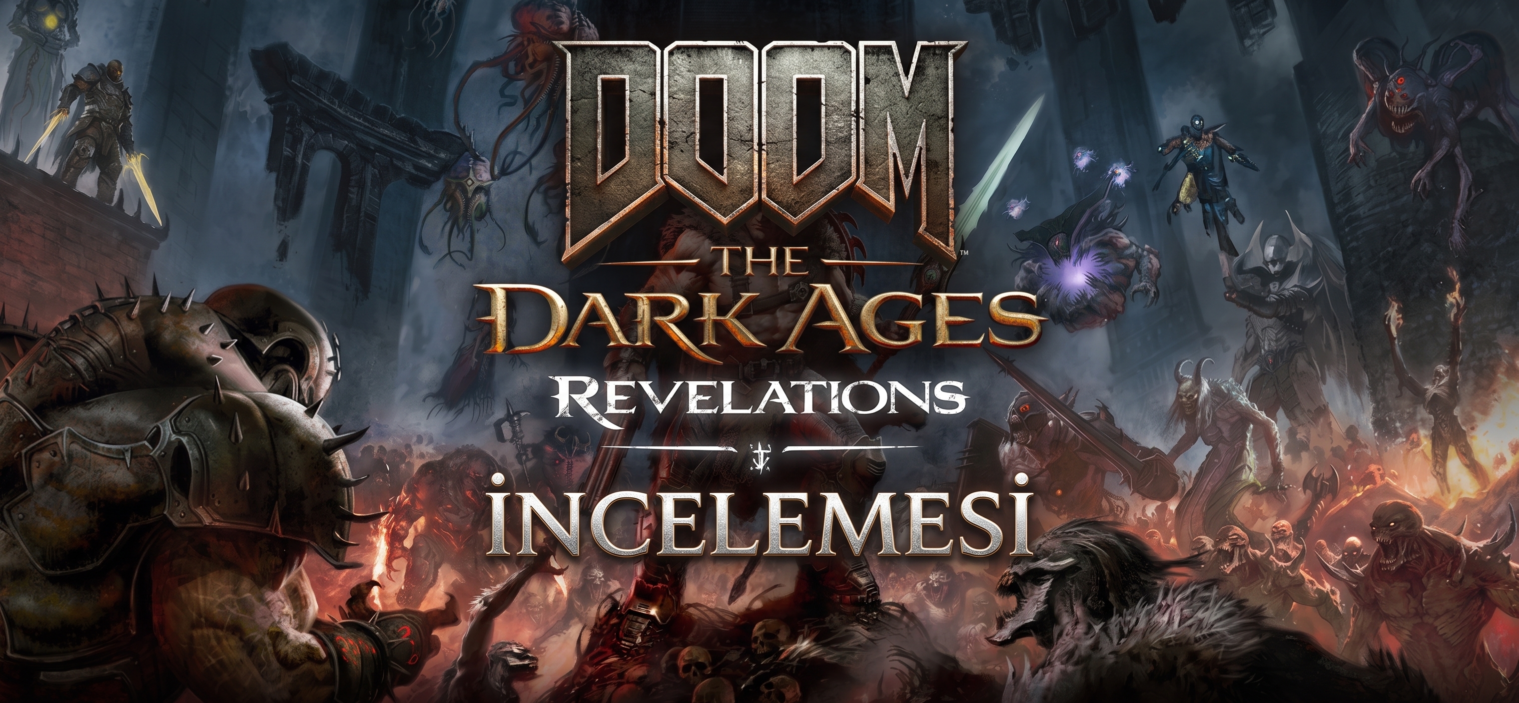 DOOM: The Dark Ages Revelations Şövalye Savaşçı Formülünü Yeniden Yazıyor