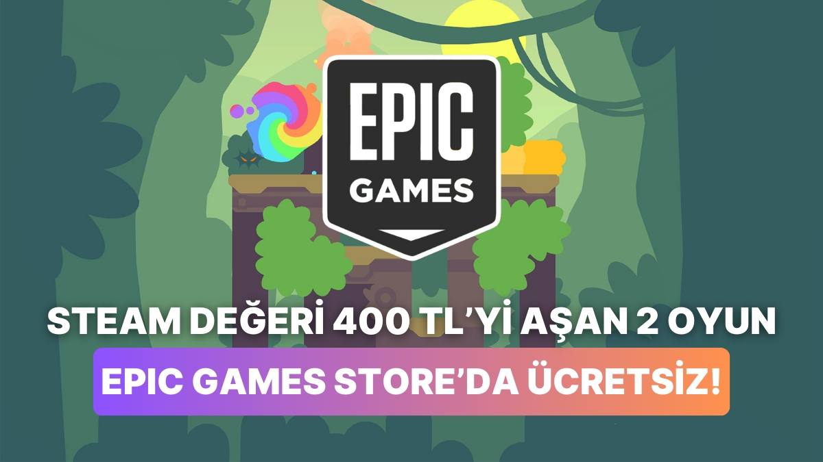 Epic Games'ten Değerli İki Oyun Bedava