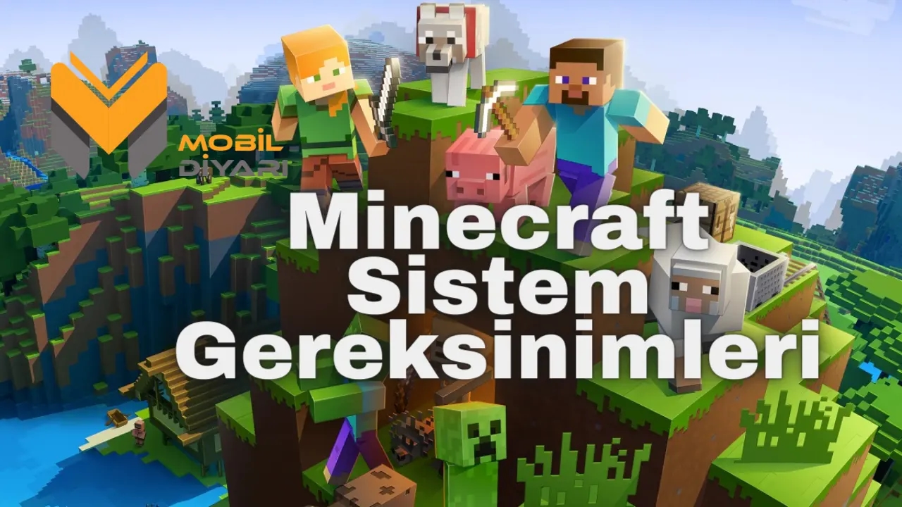 Minecraft 17 Yıllık Dönüşüyle Sistem Gereksinimlerini Yeniledi: İşte Yeni Donanım Çıtası
