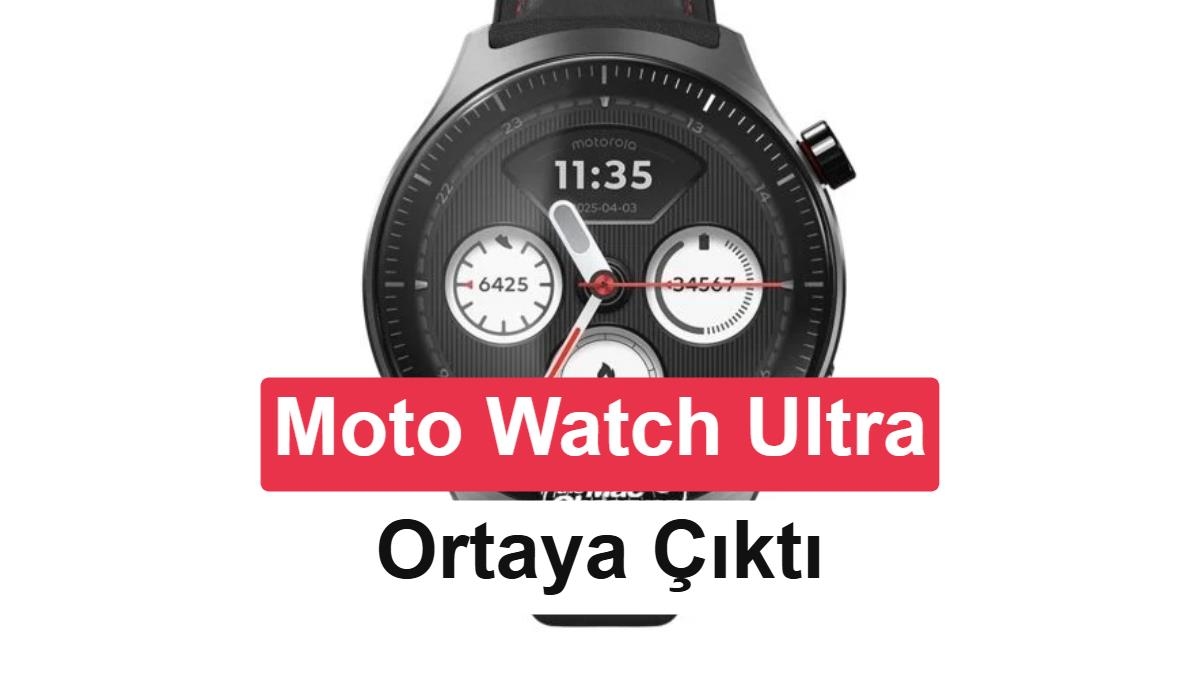 Motorola Moto Watch Ultra Geliyor: Premium Segmentte Dev Rakip Ortaya Çıkıyor